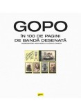 Gopo &icirc;n 100 de pagini de bandă desenată- - Anca Moscu, Lucian C. Oancea - Grafic Art