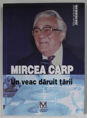 MIRCEA CARP , UN VEAC DARUIT TARII , 2023 foto