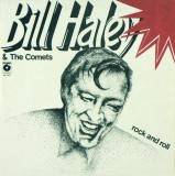 Bill Haley, The Comets &ndash; Rock And Roll