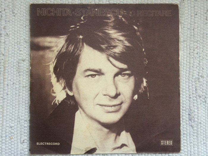 nichita stanescu o recitare dialog interviu poezie 1981 album disc vinyl lp ST EXE 01771 NM