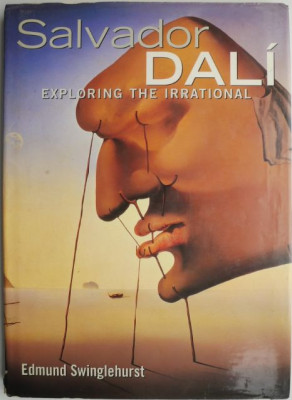 Salvador Dali. Exploring the Irrational &amp;ndash; Edmund Swinglehurst foto