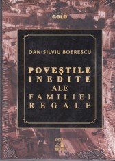 AS - DAN-SILVIU BOERESCU - POVESTILE INEDITE ALE FAMILIEI REGALE