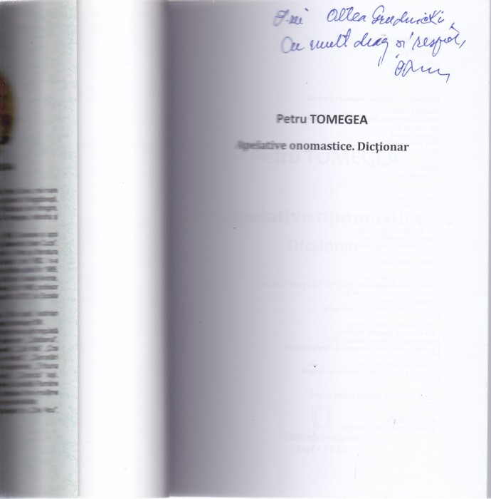 AMS -PETRU TOMEGEA - APELATIVE ONOMASTICE, DICTIONAR ( AUTOGRAF)