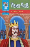Vlaicu-Voda - Alexandru Davila