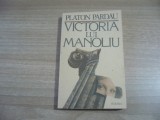 Platon Pardau - Victoria lui Manoliu