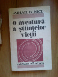 K0b O Aventura A Stiintelor Vietii. Biotehnologia - Mihail D. Nicu