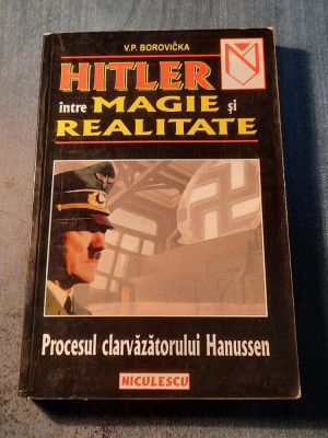 Hitler intre magie si realitate V. P. Borovicka foto