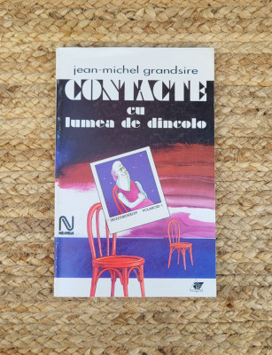 CONTACTE CU LUMEA DE DINCOLO-JEAN-MICHEL GRANDSIRE foto