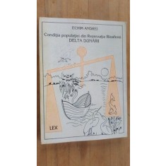 Conditia populatiei din Rezervatia Biosferei Delta Dunarii- Echim Andrei