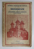 SFANTA MANASTIRE SINAIA , MONOGRAFIE de ARHIMANDRITUL SERAFIM GEORGESCU , STARETUL MANSTIREI , 1936 * PREZINTA HALOURI DE APA