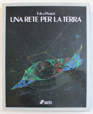 UNA RETE PER LA TERRA di FULCO PRATESI , 1987 foto