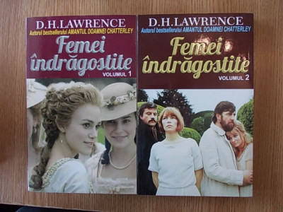 FEMEI INDRAGOSTITE-D.H.LAWRENCE, doua volume, r1b foto