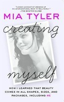 Creating Myself: How I Learned That Beauty Comes in All Shapes, Sizes, and Packages, Including Me foto