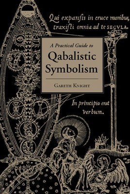 A Practical Guide to Qabalistic Symbolism foto