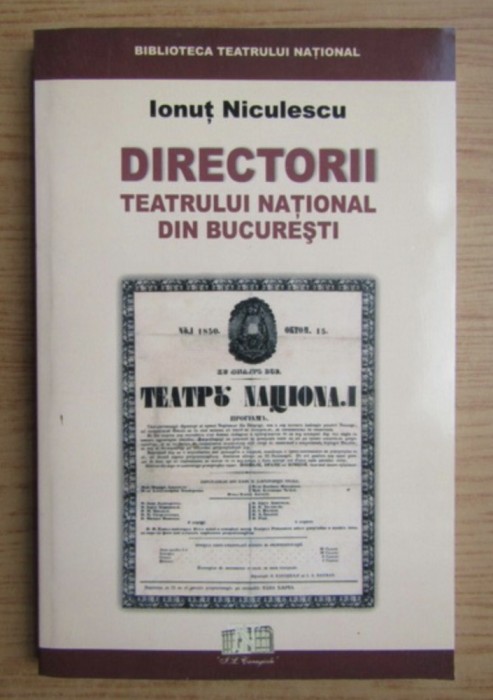 Ionut Niculescu - Directorii Teatrului National din Bucuresti