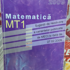 MATEMATICA MT1 BACALAUREAT SUGESTII DE REZOLVARE A VARIANTELOR PUBLICATE .