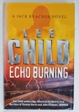 ECHO BURNING by LEE CHILD , 2001
