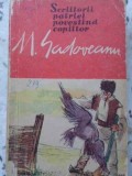 Scriitorii Patriei Povestind Copiilor - Mihail Sadoveanu, Editura Tineretului 1960, Carte Copii, Povesti, Rom&acirc;nă