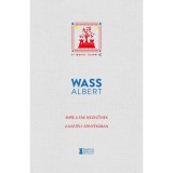 Mire a f&aacute;k megnőnek - A kast&eacute;ly &aacute;rny&eacute;k&aacute;ban - Wass Albert