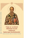 Viata si Acatistul Sfantului Ierarh Ambrozie Episcopul Mediolanului - Aprobarea Sfantului Sinod