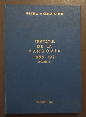 Tratatul de la Varșovia 1955-1971 (documente) (Ministerul Afacerilor Externe) foto