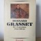 Jean Bothorel - Bernard Grasset. Vie et Passions d un Editeur