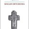 Singur Ortodoxia, Arsenie Papacioc - Editura Sophia