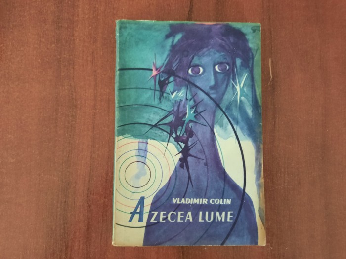A zecea lume de Vladimir Colin