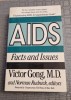 AIDS facts and issues Victor Gong