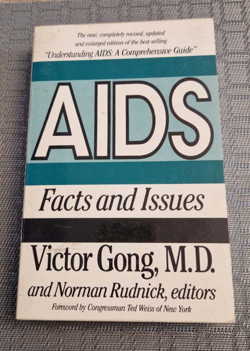 AIDS facts and issues Victor Gong