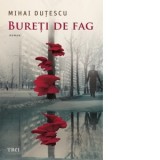 Bureti de fag - Mihai Dutescu