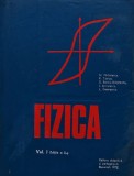 Fizica Vol. 1 - N. Barbulescu, Radu Titeica, D. Barca Galateanu - 1972, 605 pg, Coperta Cartonata, Romana