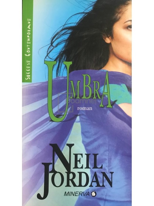 Neil Jordan - Umbra (Editia: 2007)