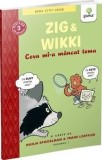Cumpara ieftin Zig &amp; Wikki. Ceva mi-a mancat tema/***