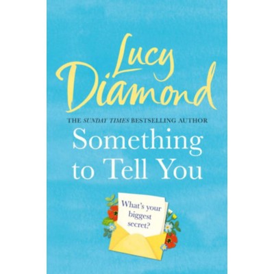 Something to Tell You - Lucy Diamond foto