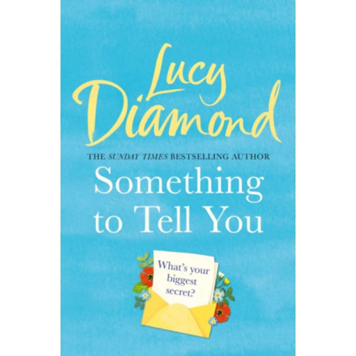 Something to Tell You - Lucy Diamond