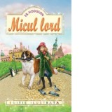 Micul lord (Editie ilustrata)