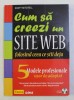 CUM SA CREEZI UN SITE WEB FOLOSIND CEEA CE STII DEJA de SCOTT MITCHELL , 2006 , LIPSA CD