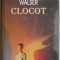 Clocot &ndash; Martin Walser