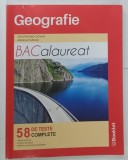 GEOGRAFIE , BACALAUREAT , TESTE de CRISTINA MOLDOVAN si ANGELA FARCAS , 2022