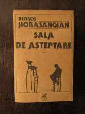 Bedros Horasangian - Sala De Asteptare foto