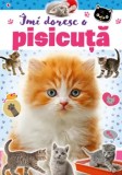 Cumpara ieftin Imi doresc o pisicuta/***