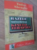 BAZELE TEORETICE SI PRACTICE ALE KINETOTERAPIEI-TUDOR SBENGHE