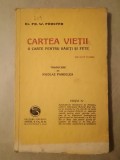 Dr. Fr. W. Forster - Cartea vieții: o carte pentru băieți și fete (1930)