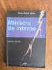 Ministru de interne, partea intai - Doru Viorel Ursu / R7P3F, Alta editura
