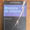 Ministru de interne, partea intai - Doru Viorel Ursu / R7P3F