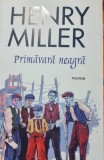 Primavara neagra - Henry Miller