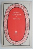 Teatru. Jocul de-a vacanta. Steaua fara nume. Ultima ora &ndash; Mihail Sebastian