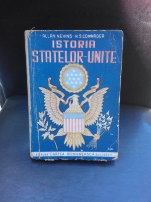 ISTORIA STATELOR UNITE- ALLAN NEVINS-H. S. COMMANGER foto