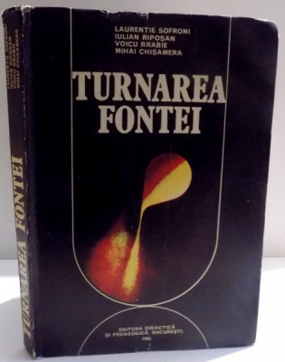 TURNAREA FONTEI de LAURENTIE SOFRANI ... MIHAI CHISAMERA , 1985 foto